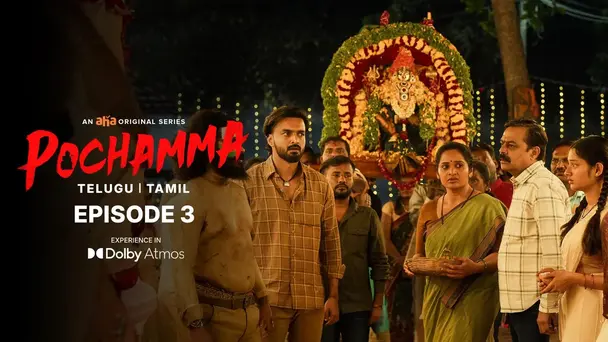 Pochamma S1 E3 - Episode 3