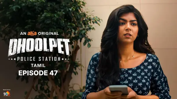 Dhoolpet Police Station S1 E47 - The Beginning of a Shock