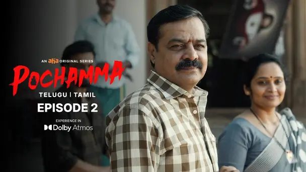 Pochamma S1 E2 - Episode 2