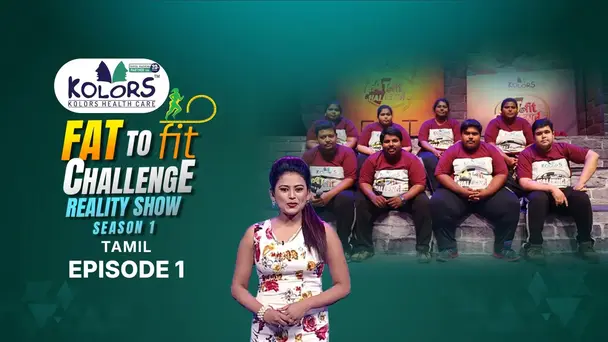 Kolors Fat to Fit  S1 E1 - The Awakening