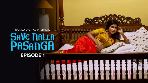 Save Nalla Pasanga S1 E1 - Promise Broken