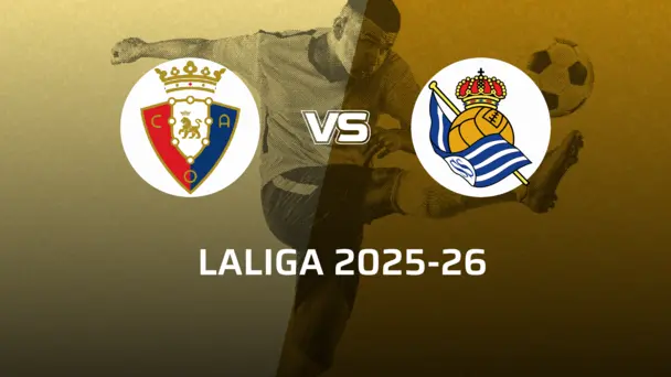 Real Sociedad VS CA Osasuna