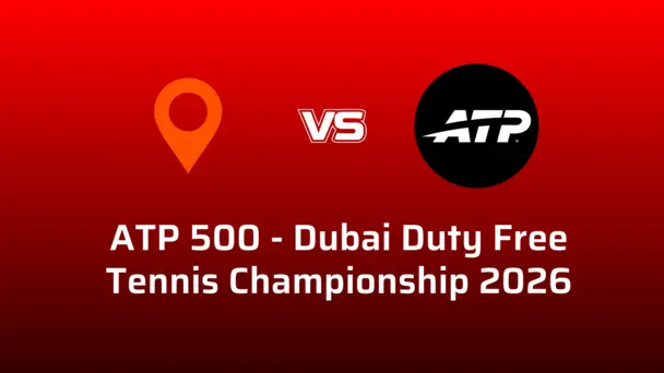 ATP 500 - Dubai Duty Free Tennis Championship 2026