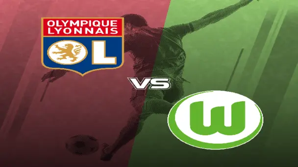 VfL Wolfsburg Women VS Lyon Women
