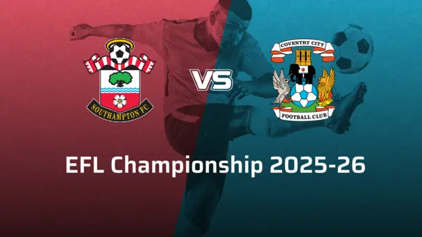 Coventry City Football Club VS Southampton F.C.