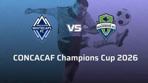 Seattle Sounders FC VS Vancouver Whitecaps FC