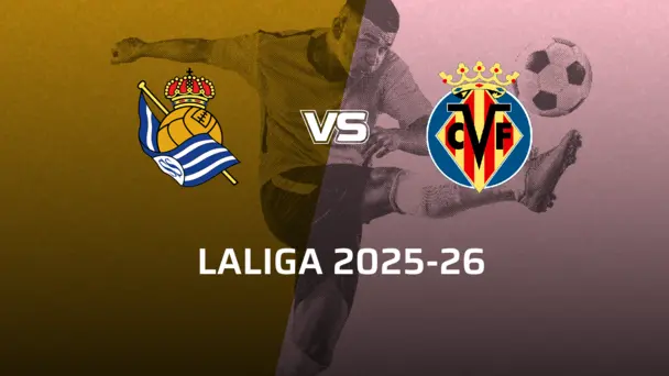 Villarreal CF VS Real Sociedad