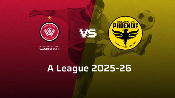 Wellington Phoenix VS Western Sydney Wanderers