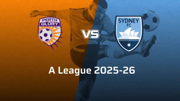Sydney FC VS Perth Glory