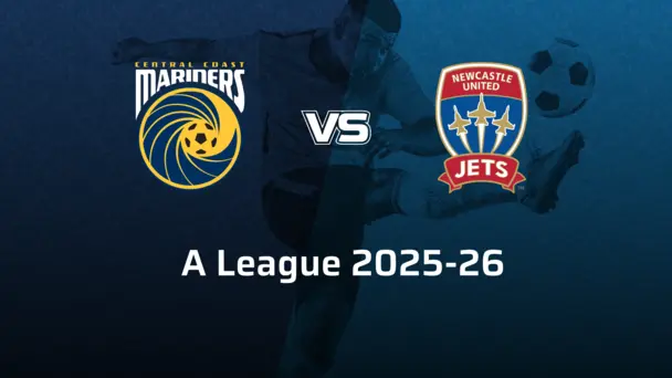 Newcastle Jets VS Central Coast Mariners