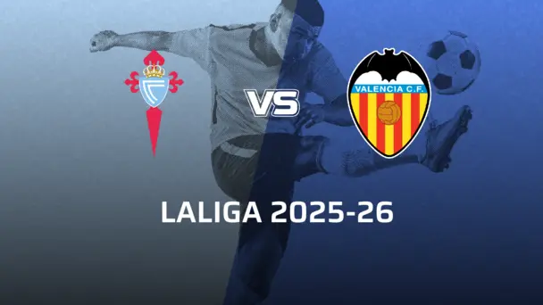 Valencia CF VS RC Celta