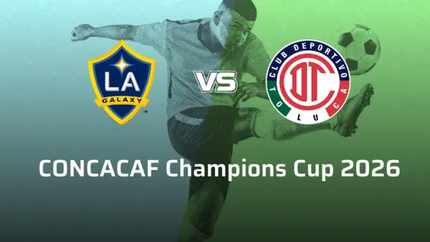 Toluca VS LA Galaxy