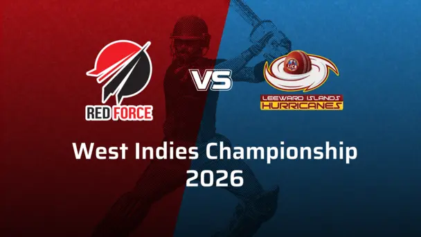 Leeward Islands Hurricanes VS Trinidad & Tobago Red Force