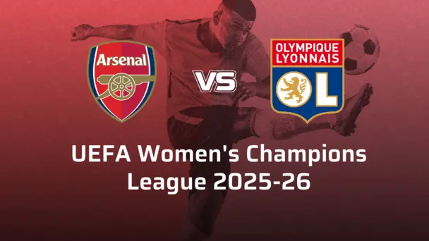 Lyon Women VS Arsenal Women