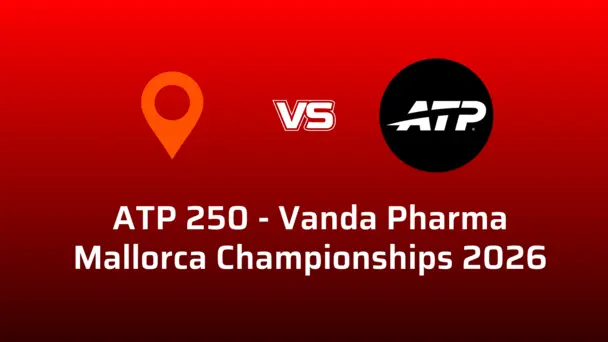 ATP 250 - Vanda Pharma Mallorca Championships 2026