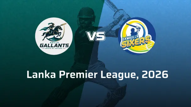 Dambulla Sixers VS Galle Gallants