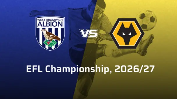Wolverhampton Wanderers F.C. VS West Bromwich Albion F.C.