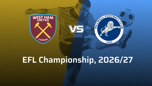 Millwall F.C. VS West Ham United