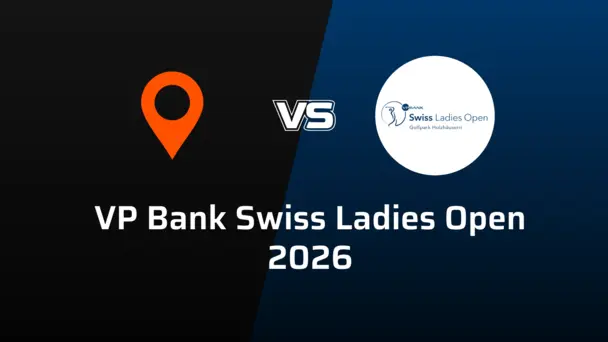 VP Bank Swiss Ladies Open 2026