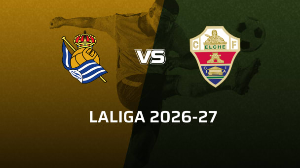 Elche CF VS Real Sociedad