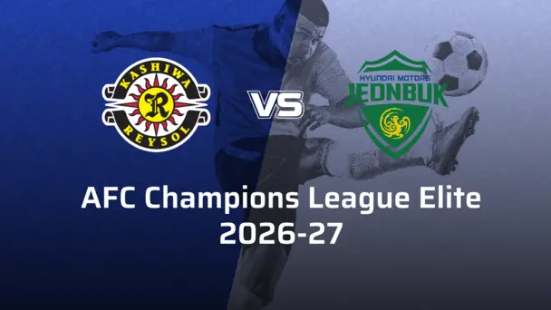 Jeonbuk Motors VS Kashiwa Reysol