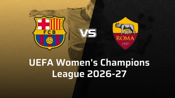 Roma Women VS Barcelona Women