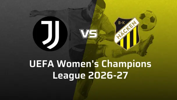 BK Häcken Women VS Juventus Women