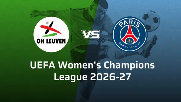 Paris Saint-Germain Women VS Oud-Heverlee Leuven Women