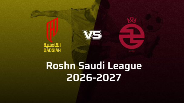 Al-Kholood Club VS Al-Qadsiah FC