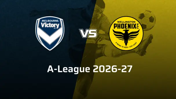 Wellington Phoenix VS Melbourne Victory