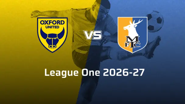 Mansfield Town VS Oxford United