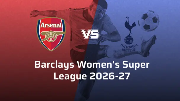 Tottenham Hotspur Women VS Arsenal Women