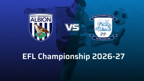 Preston North End F.C. VS West Bromwich Albion F.C.