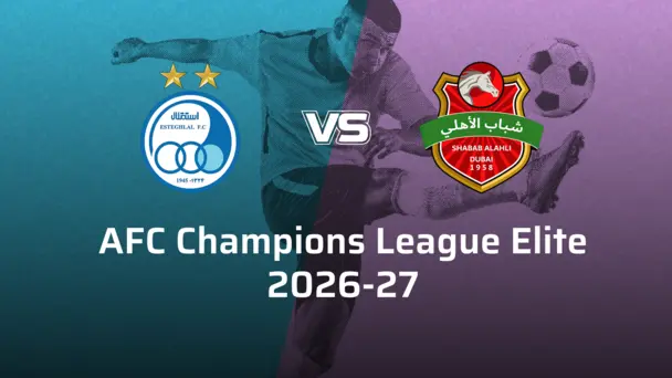 Shabab Al Ahli VS Esteghlal FC