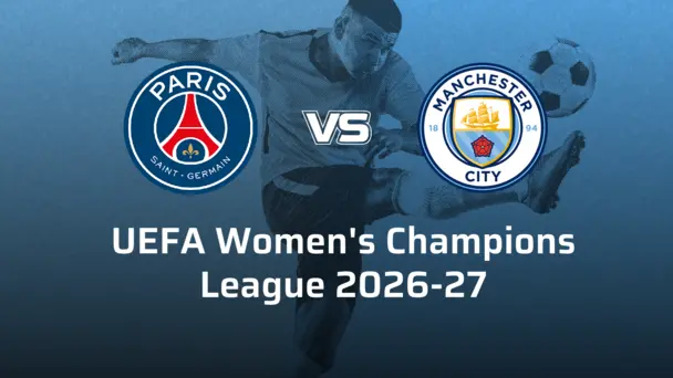 Manchester City Women VS Paris Saint-Germain Women