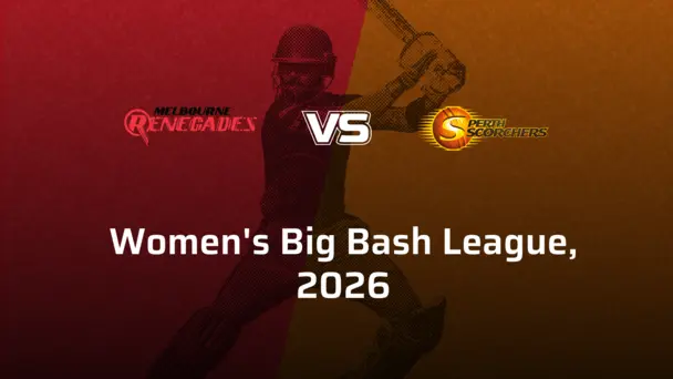 Perth Scorchers Women VS Melbourne Renegades Women