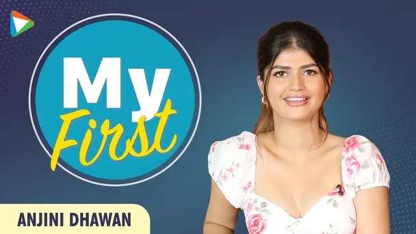 My First with Anjini Dhawan | First Audition| First Drink | First Friend | Bollywood Hungama