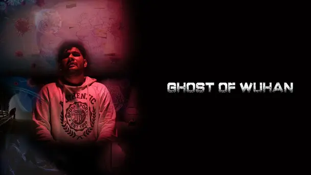 Ghost of Wuhan