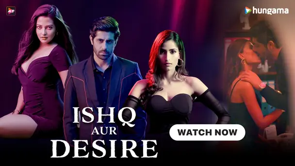 Ishq Aur Desire