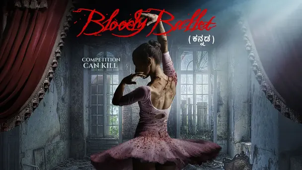 Bloody Ballet (Kannada)