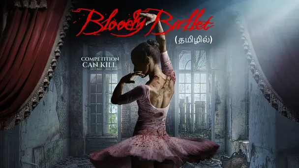 Bloody Ballet (Tamil)