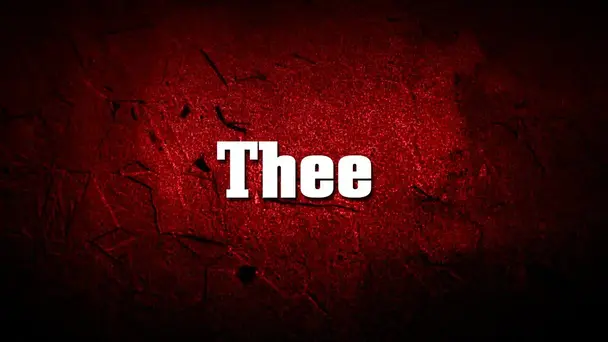 Thee