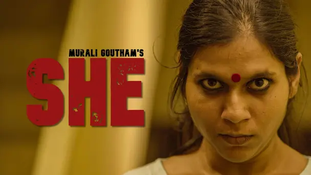 Murali Goutham's SHE