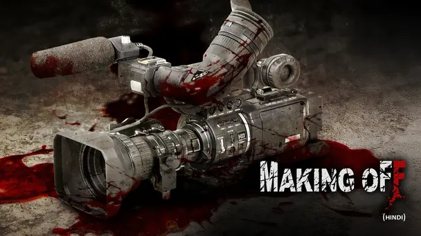 Making Off (Hindi)