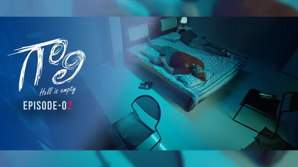 EP 02 - Gaali,Hell Is Empty