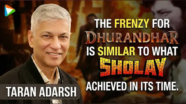 Taran Adarsh: ÂDhurandhar has made historyÂ | Dhurandhar