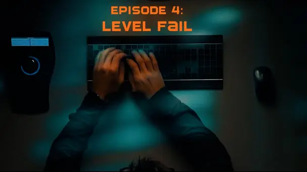 EP 04 - Level Fail