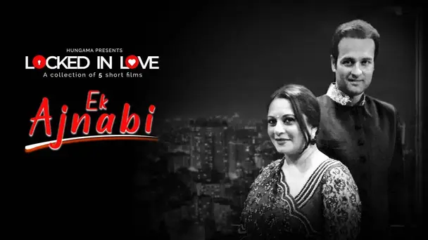 Ek Ajnabi
