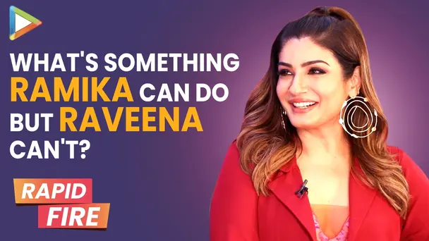 Raveena's Rapid Fire