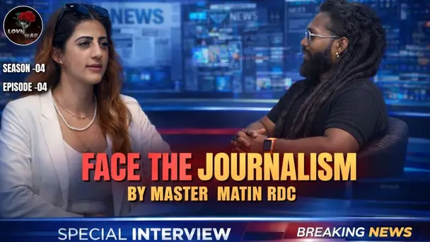 Face The Journalism By Master Matin RDC